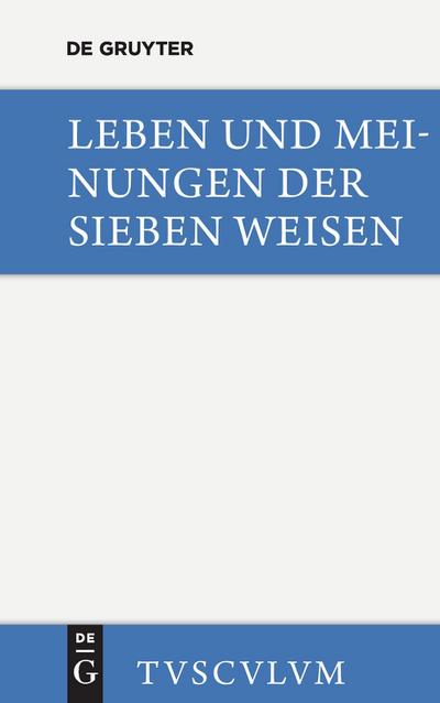 Leben und Meinungen der Sieben Weisen