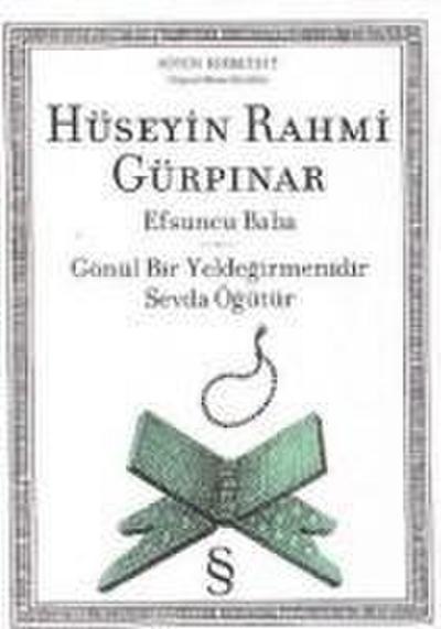 Efsuncu Baba; Gönül Bir Yeldegirmenidir Sevda Ögütür