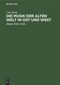 Die Musik der Alten Welt in Ost und West