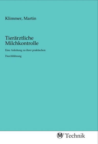Tierärztliche Milchkontrolle