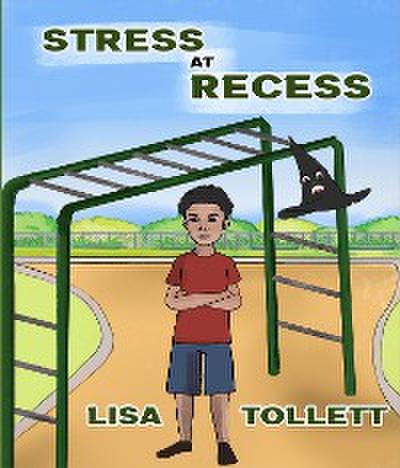 Stress At Recess