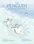 The Penguin Who Lost His Nose