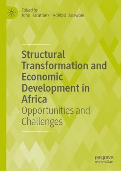 Structural Transformation and Economic Development in Africa