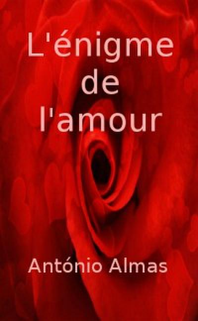 L’’énigme de l’’amour
