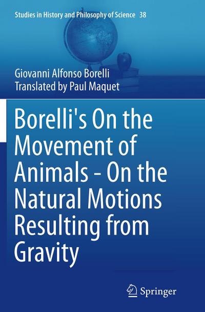 Borelli’s On the Movement of Animals - On the Natural Motions Resulting from Gravity