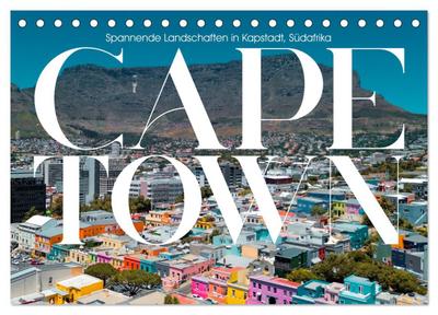 CAPE TOWN Spannende Landschaften in Kapstadt, Südafrika (Tischkalender 2026 DIN A5 quer), CALVENDO Monatskalender