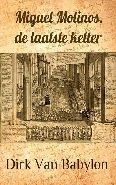 Miguel Molinos, de laatste ketter