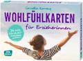 Wohlfühlkarten für Erzieherinnen