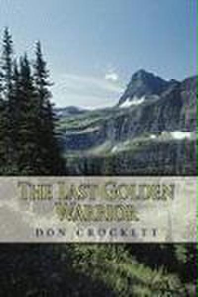 The Last Golden Warrior