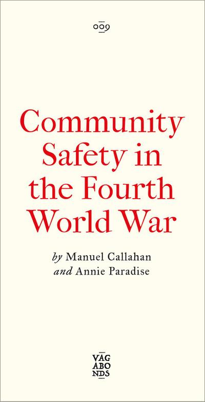 Community Safety in the Fourth World War