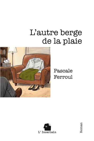 L’autre berge de la plaie