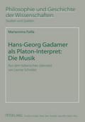 Hans-Georg Gadamer als Platon-Interpret: Die Musik