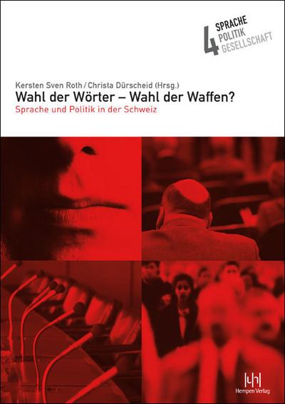 Wahl der Wörter - Wahl der Waffen?