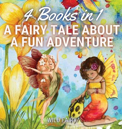 A Fairy Tale About a Fun Adventure