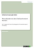Wenn Kinder mit dem Tod konfrontiert werden