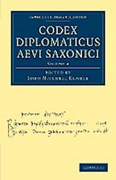 Codex Diplomaticus Aevi Saxonici - Volume 4
