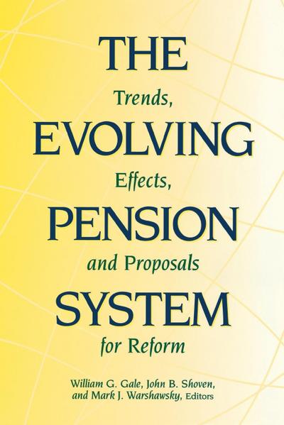 The Evolving Pension System