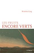 Les Fruits encore verts