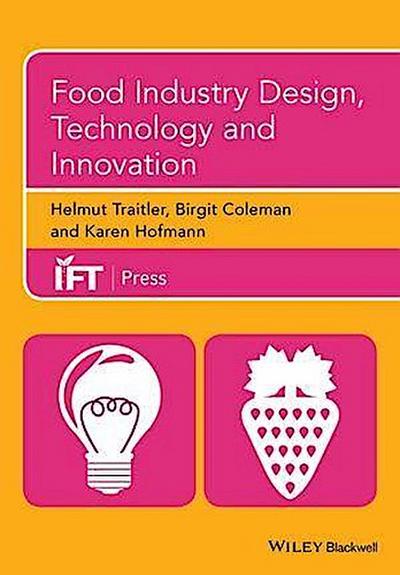 Food Industry Design, Technology and Innovation