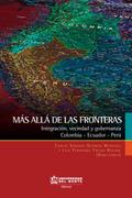 Más allá de las fronteras: Integración, vecindad y