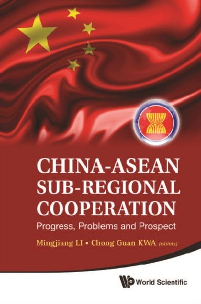 CHINA-ASEAN SUB-REGIONAL COOPERATION