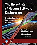 The Essentials of Modern Software Engineering