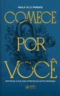Comece por você
