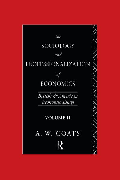 The Sociology and Professionalization of Economics