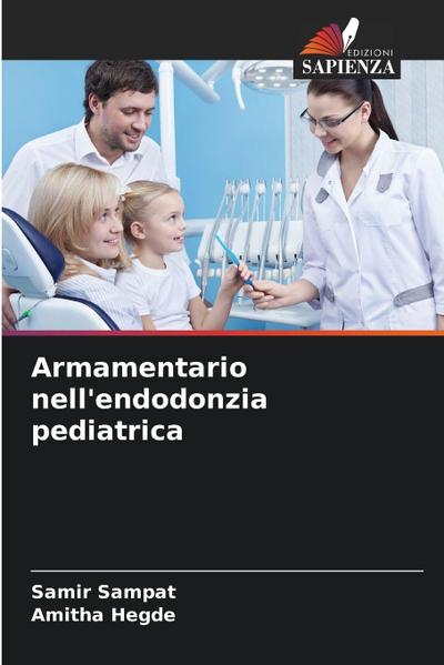 Armamentario nell’endodonzia pediatrica