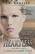Heartless A Shieldmaiden’s Voice (A Covenant Keeper Novel, #2)