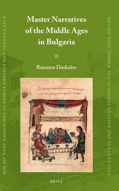 Master Narratives of the Middle Ages in Bulgaria