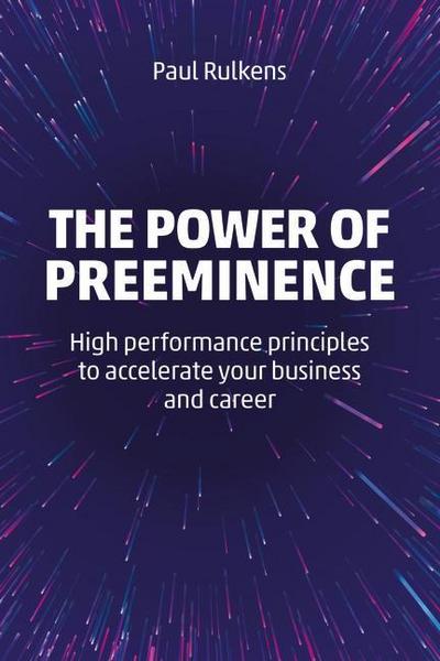 The Power of Preeminence