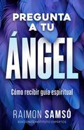 Pregunta a tu ángel