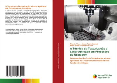 A Técnica da Texturização a Laser Aplicada em Processos de Usinagem