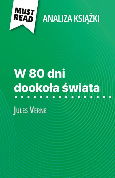 W 80 dni dooko¿a ¿wiata ksi¿¿ka Jules Verne (Analiza ksi¿¿ki)