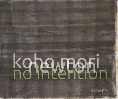 Koho Mori-Newton - No Intention