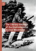 The Literary Heritage of the Environmental Justice