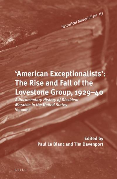 The ’American Exceptionalism’ of Jay Lovestone and His Comrades, 1929-1940