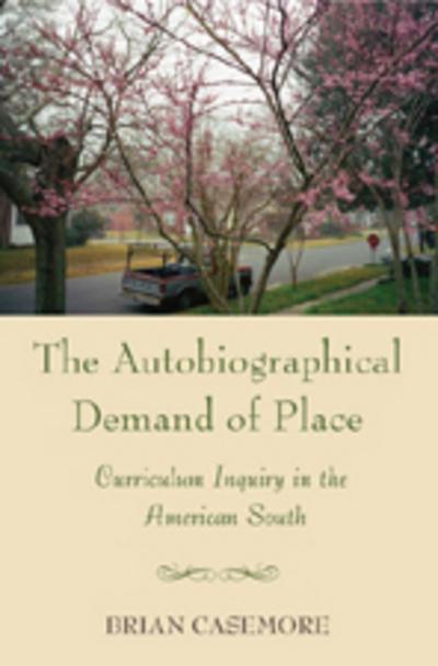 Casemore, B: Autobiographical Demand of Place