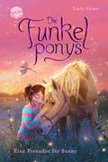 Die Funkelponys - Eine Freundin für Sunny