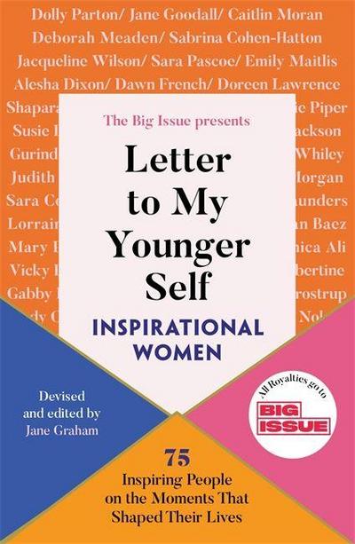 Letter to My Younger Self: Inspirational Women