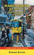Manchester and Beyond –Poems
