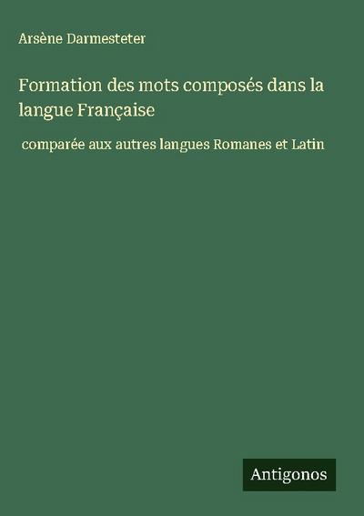 Formation des mots composés dans la langue Française
