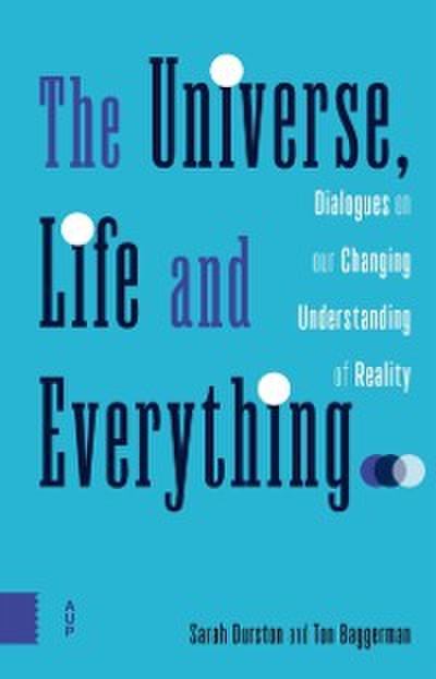 Universe, Life and Everything