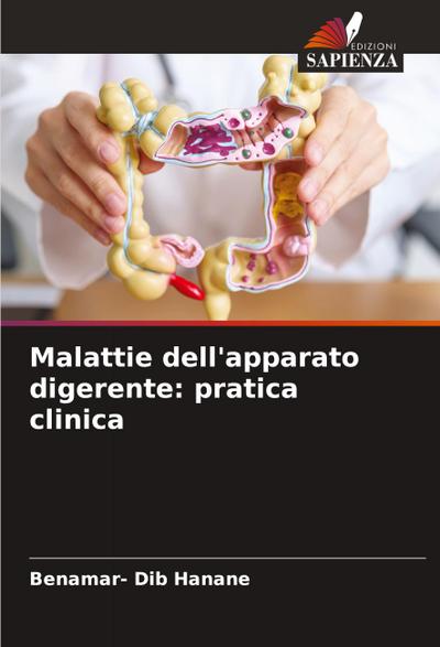Malattie dell’apparato digerente: pratica clinica