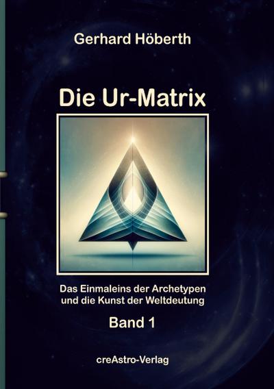 Die Ur-Matrix
