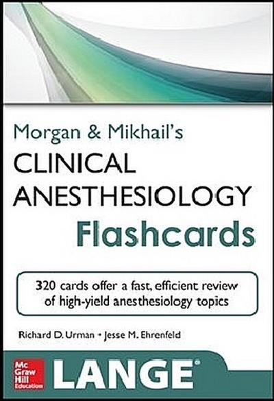 Morgan and Mikhail’s Clinical Anesthesiology Flashcards
