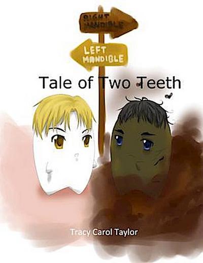 Tale of Two Teeth