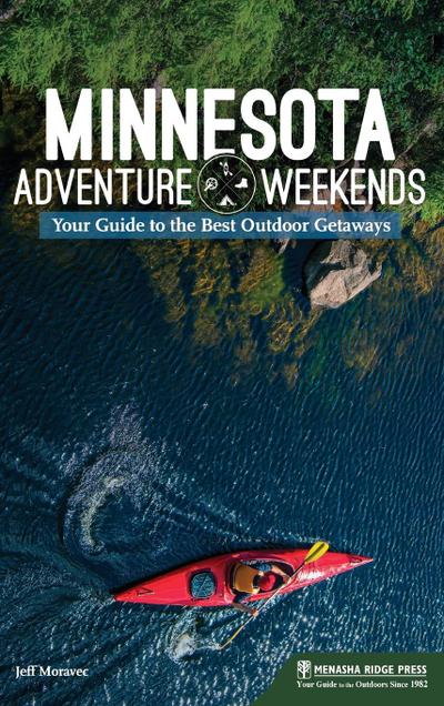 Minnesota Adventure Weekends