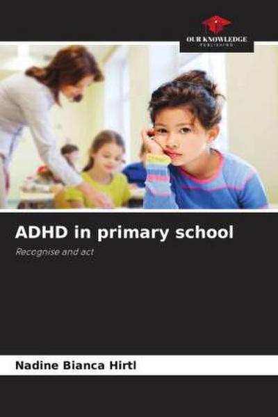 ADHD in primary school
